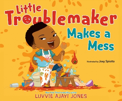 Little Troublemaker Makes a Mess book