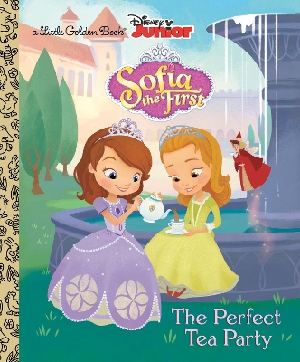 Perfect Tea Party (Disney Junior: Sofia the First) book