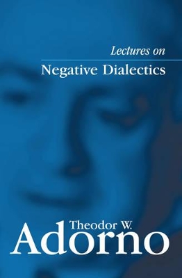 Lectures on Negative Dialectics book