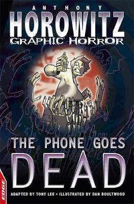 The Phone Goes Dead by Anthony Horowitz