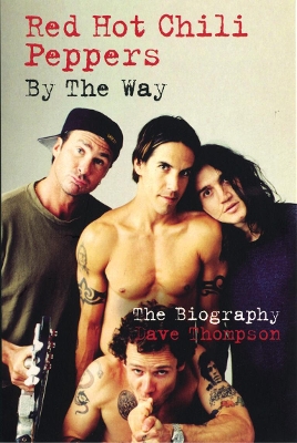 Red Hot Chilli Peppers: By the Way book