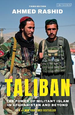 Taliban: The Power of Militant Islam in Afghanistan and Beyond by Ahmed Rashid