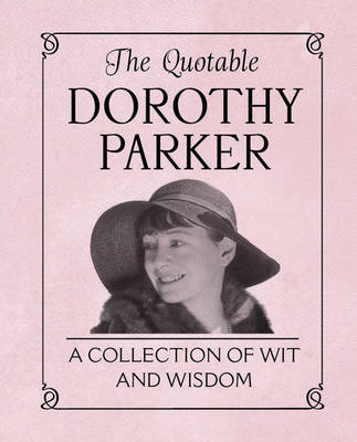 Quotable Dorothy Parker book