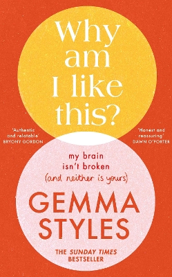 Why Am I Like This?: My Brain Isn’t Broken (and Neither Is Yours) book