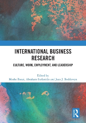 International Business Research: Culture, Work, Employment, and Leadership by Moshe Banai