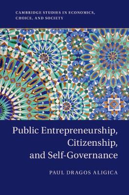 Public Entrepreneurship, Citizenship, and Self-Governance book