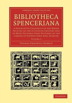 Bibliotheca Spenceriana by Thomas Frognall Dibdin
