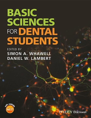 Basic Sciences for Dental Students by Simon A. Whawell