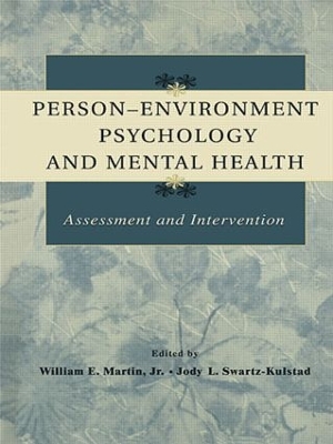 Person-Environment Psychology and Mental Health by William E. Martin, Jr.