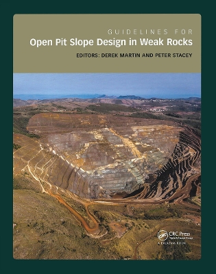 Guidelines for Open Pit Slope Design in Weak Rocks book