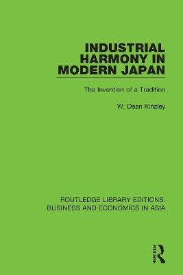 Industrial Harmony in Modern Japan: The Invention of a Tradition book