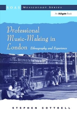 Professional Music-Making in London by Stephen Cottrell
