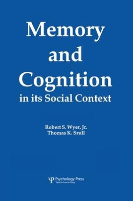 Memory and Cognition in Its Social Context book