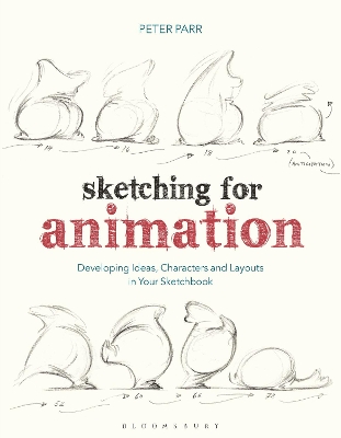 Sketching for Animation by Professor Peter Parr