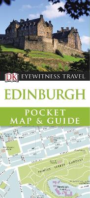 DK Eyewitness Pocket Map and Guide: Edinburgh by DK