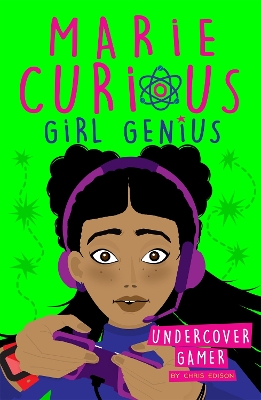 Marie Curious, Girl Genius: Undercover Gamer: Book 3 book