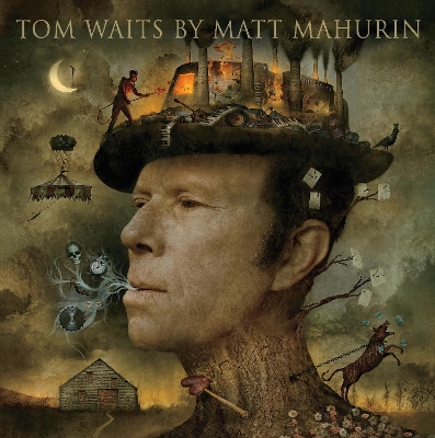 Tom Waits by Matt Mahurin book