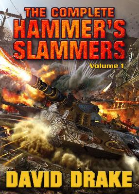 The Complete Hammer's Slammers: Volume I book