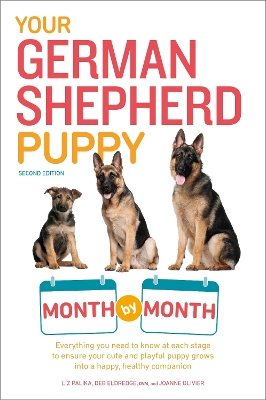 Your German Shepherd Puppy Month by Month, 2nd Edition book