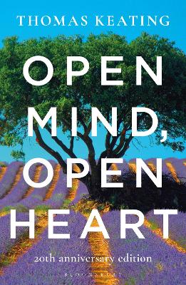 Open Mind, Open Heart 20th Anniversary Edition by Thomas Keating