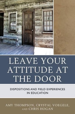 Leave Your Attitude at the Door by Amy Thompson