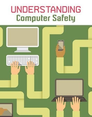 Understanding Computer Safety by Paul Mason