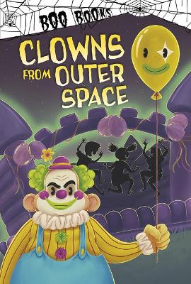 Clowns from Outer Space by Michael Dahl