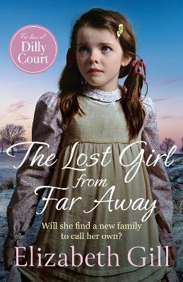 The Lost Girl from Far Away by Elizabeth Gill