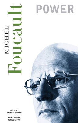 Power: Essential Works of Foucault, 1954-1984 book