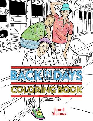 Back In The Days Coloring Book book