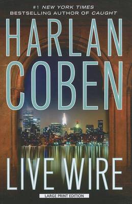 Live Wire by Harlan Coben