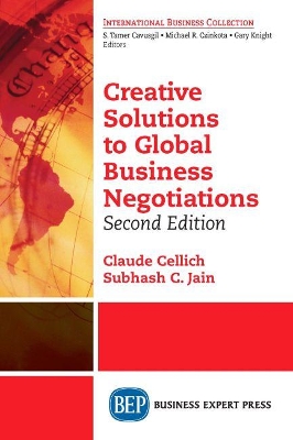 Creative Solutions to Global Business Negotiations, Second Edition book