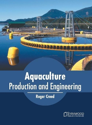 Aquaculture: Production and Engineering book