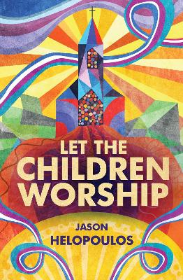 Let the Children Worship book