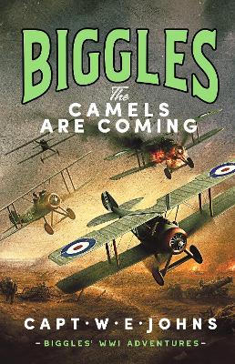 Biggles: The Camels are Coming book