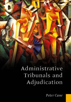 Administrative Tribunals and Adjudication book