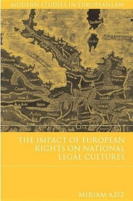 The Impact of European Rights on National Legal Cultures book