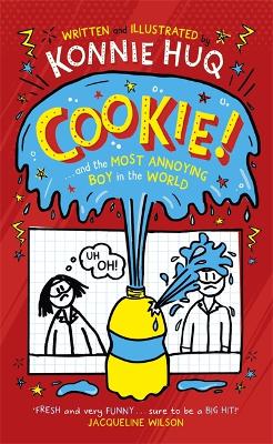Cookie! (Book 1): Cookie and the Most Annoying Boy in the World book