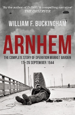 Arnhem, the Battle of the Bridges book