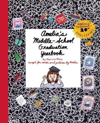 Amelia's Middle-School Graduation Yearbook book