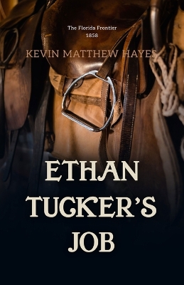 Ethan Tucker's Job by Kevin Matthew Hayes