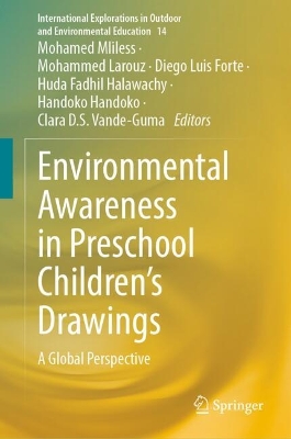 Environmental Awareness in Preschool Children’s Drawings: A Global Perspective book
