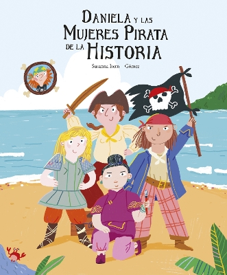 Daniela y las mujeres pirata de la historia book