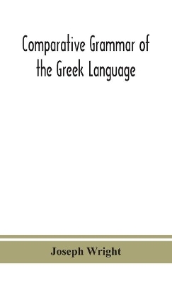 Comparative grammar of the Greek language book