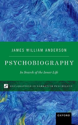 Psychobiography: In Search of the Inner Life book