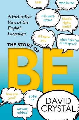 The Story of Be by David Crystal