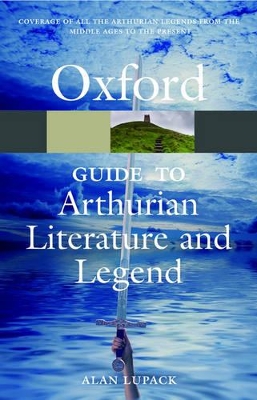 The Oxford Guide to Arthurian Literature and Legend book