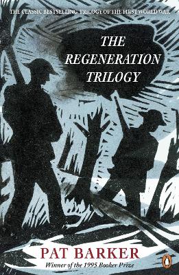 The The Regeneration Trilogy by Pat Barker