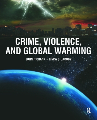 Crime, Violence, and Global Warming by John Crank