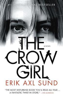 The The Crow Girl by Erik Axl Sund